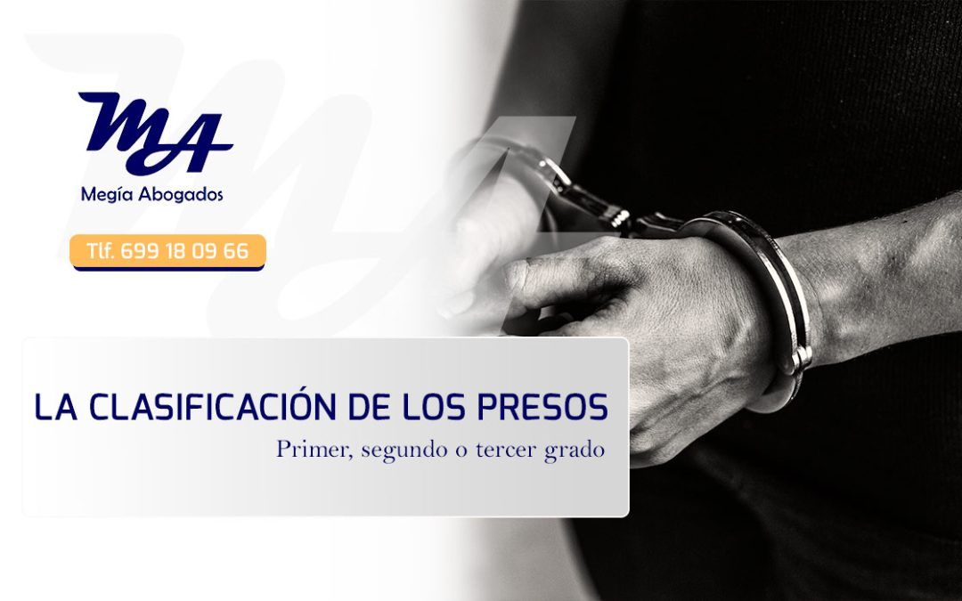 LA CLASIFICACIÓN DE LOS PRESOS AL ENTRAR A PRISIÓN